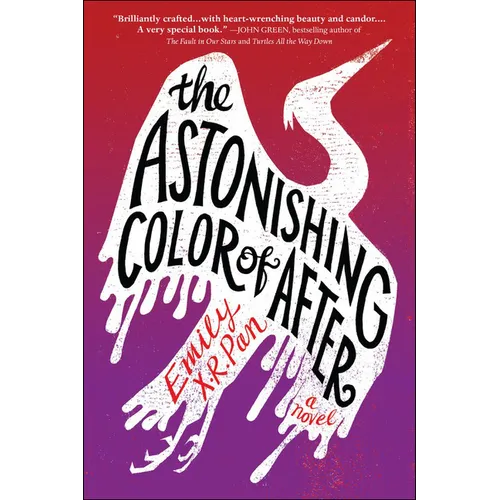 The Astonishing Color of After - Hardcover