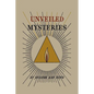 Unveiled Mysteries - Paperback