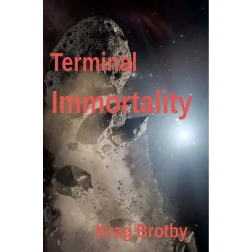 Terminal Immortality - Paperback