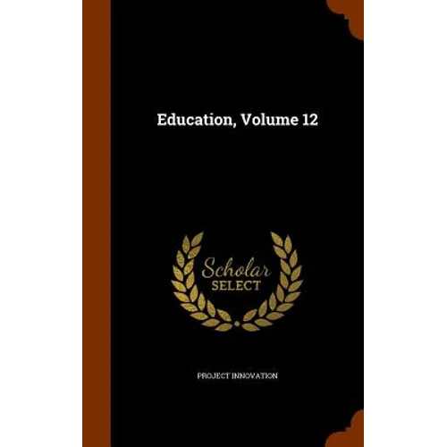 Education, Volume 12 - Hardcover