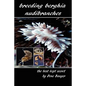 Breeding Berghia Nudibranches the best kept secret - Paperback