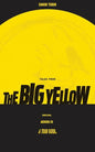 Tales From The Big Yellow: Unreliable Memoirs of a Tour Guide - Paperback