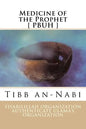 Medicine of the Prophet [ PBUH ]: Tibb an-Nabi - Paperback
