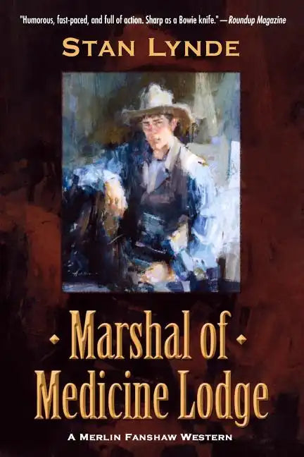 Marshal of Medicine Lodge: A Merlin Fanshaw Western - Paperback