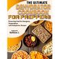 The Ultimate Dehydrator Cookbook for Preppers: Preserving Food for Emergency Preparedness with Dehydrator Recipes - Paperback