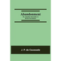 Abandonment; or, Absolute Surrender to Divine Providence - Paperback