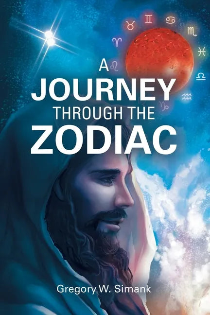 A Journey Through the Zodiac - Paperback