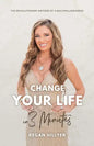 Change Your Life in 3 Minutes: The Revolutionary Method of a Multimillionairess - Paperback