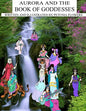 Aurora And The Book Of Goddesses - Paperback