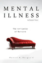 Mental Illness: The Influence of Nurture - Paperback