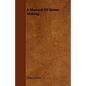 A Manual Of Home-Making - Paperback