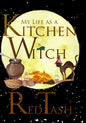My Life as a Kitchen Witch - Paperback