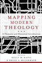 Mapping Modern Theology: A Thematic and Historical Introduction - Paperback