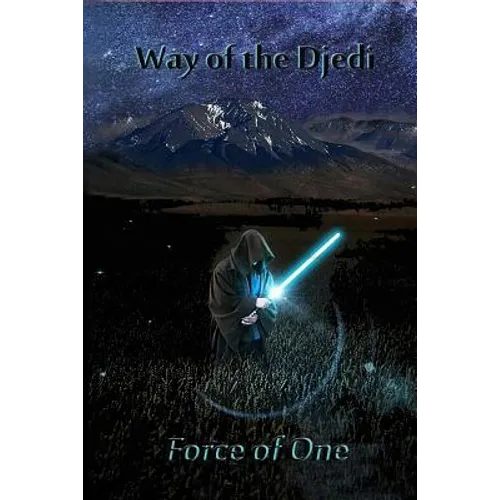 Way of the Djedi: Force of One - Paperback