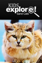 Sand Cats - Kids Explore: Animal books nonfiction - books ages 5-6 - Paperback