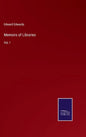 Memoirs of Libraries: Vol. I - Hardcover