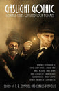 Gaslight Gothic: Strange Tales of Sherlock Holmes - Paperback