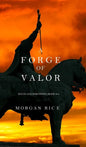 A Forge of Valor (Kings and Sorcerers--Book 4) - Hardcover
