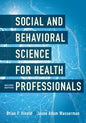 Social and Behavioral Science for Health Professionals - Paperback