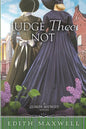 Judge Thee Not - Paperback