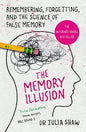 The Memory Illusion: Remembering, Forgetting, and the Science of False Memory - Paperback