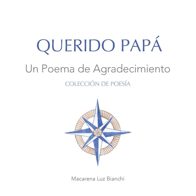Querido Papá: Un Poema de Agradecimiento - Paperback