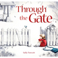 Through the Gate - Hardcover