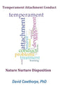 Temperament, Attachment, and Conduct: Nature, Nurture, and Disposition - Paperback