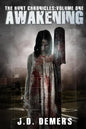The Hunt Chronicles Volume 1 Awakening - Paperback