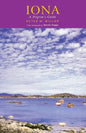 Iona: A Pilgrim's Guide - Paperback