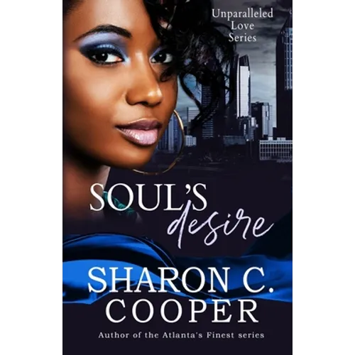 Soul's Desire: Unparalleled Love Series - Paperback