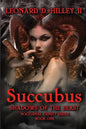 Succubus: Shadows of the Beast: Nocturnal Trinity Series: Book One - Paperback