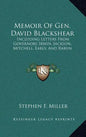 Memoir of Gen. David Blackshear: Including Letters from Governors Irwin, Jackson, Mitchell, Early, and Rabun - Hardcover