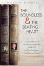 The Boundless and the Beating Heart: Friedrich Ruckert's Wisdom of the Brahman Books 1-4 - Paperback