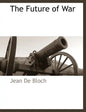 The Future of War - Paperback