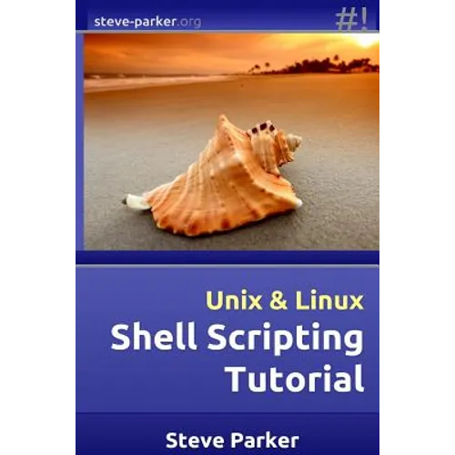 Shell Scripting Tutorial - Paperback