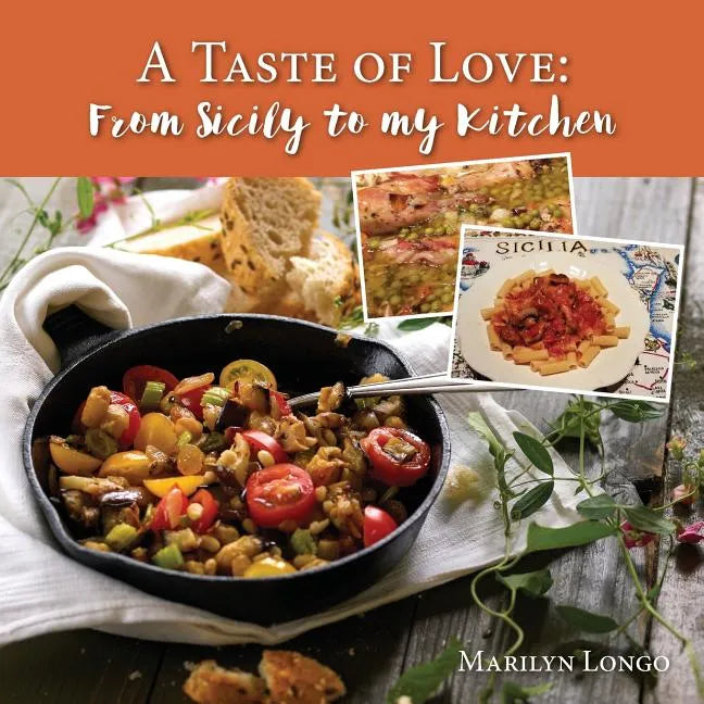 A Taste of Love: From Sicily to My Kitchen - Paperback