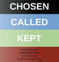 Chosen - Called - Kept: The Conclusions of the Synod of Dort Translated and arranged for prayerful reflection and study - Hardcover