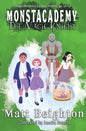 The Magic Knight: You're The Monster! - A Monstacademy Mystery - Paperback