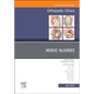 Nerve Injuries, an Issue of Orthopedic Clinics: Volume 53-2 - Hardcover