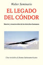 El Legado del Condor: Muerte y Resurreccion de Los Derechos Humanos - Paperback