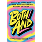Both/And: Essays by Trans and Gender-Nonconforming Writers of Color - Hardcover