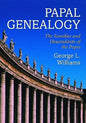 Papal Genealogy: The Families and Descendants of the Popes - Paperback