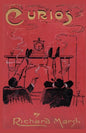 Curios: Some Strange Adventures of Two Bachelors - Paperback