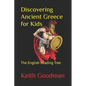Discovering Ancient Greece for Kids: The English Reading Tree - Paperback