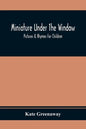 Miniature Under The Window; Pictures & Rhymes For Children - Paperback