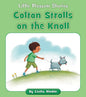 Colton Strolls on the Knoll - Paperback