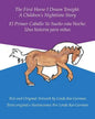 The First Horse I Dream Tonight: A Children's Nighttime Story: El Primer Caballo Yo Sueño Esta Noche: Una Historia Para Niños - Paperback