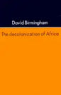 The Decolonization Of Africa - Paperback