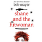 Shane and the Hitwoman - Paperback